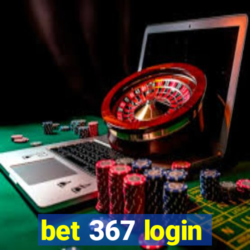 bet 367 login